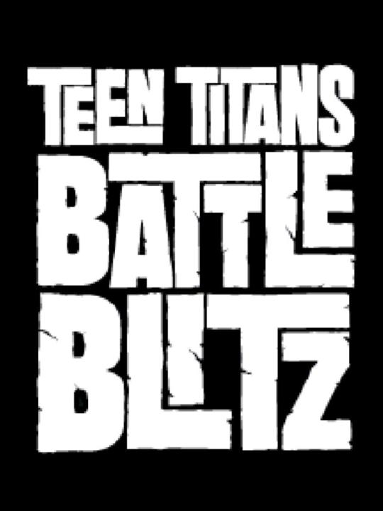 Teen Titans Battle Blitz