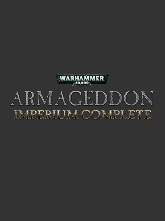 Warhammer 40,000: Armageddon - Imperium Complete