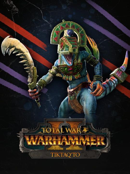 Total War: Warhammer II - Tiktaq'to
